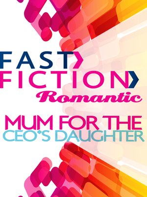 cover image of Mom for the CEO's Daughter